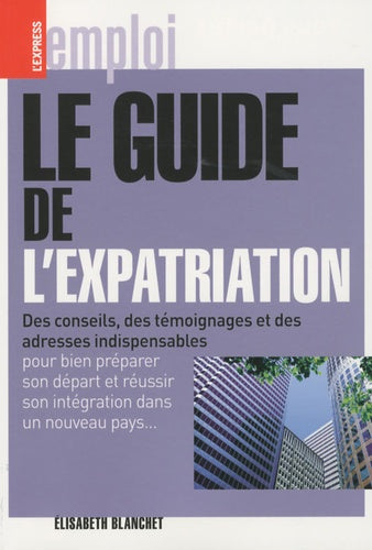 Le guide de l'expatriation
