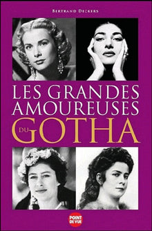 Les grandes amoureuses du Gotha