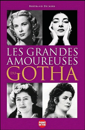 Les grandes amoureuses du Gotha