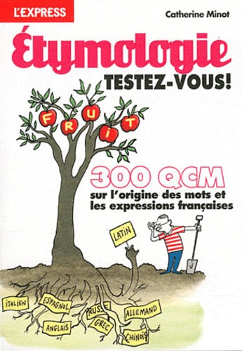 Etymologie testez-vous 300 QCM