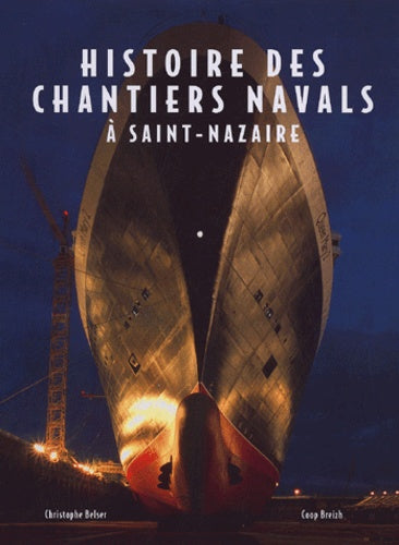 Histoire des chantiers navals à Saint-Nazaire
