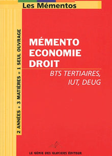 Mémento éco-droit pour BTS tertiaires, IUT, DEUG