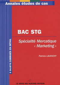 Annales Baccalauréat STG: Epreuve écrite de la spécialité Marketing
