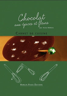Chocolat aux épices et fleurs