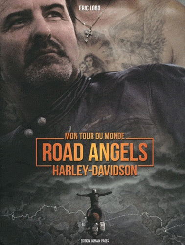 Mon tour du monde Road Angels Harley-Davidson