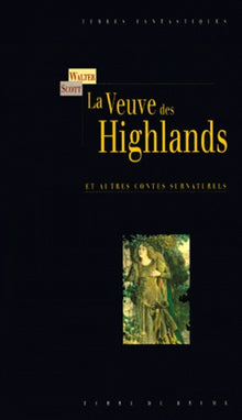 La Veuve des Highlands et autres contes surnaturels