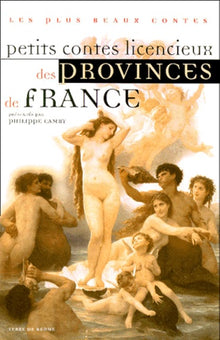 Petits contes licencieux des provinces de France