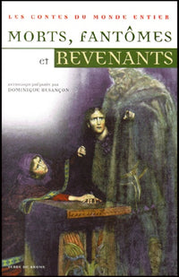 Morts, fantômes et revenants