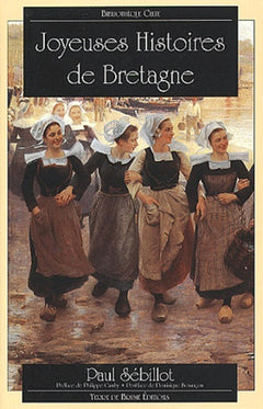 Joyeuses histoires de Bretagne