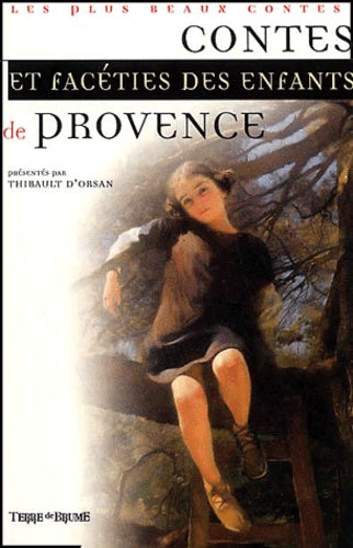 Contes et facéties des enfants de Provence