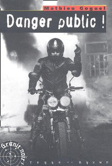 Danger Public !