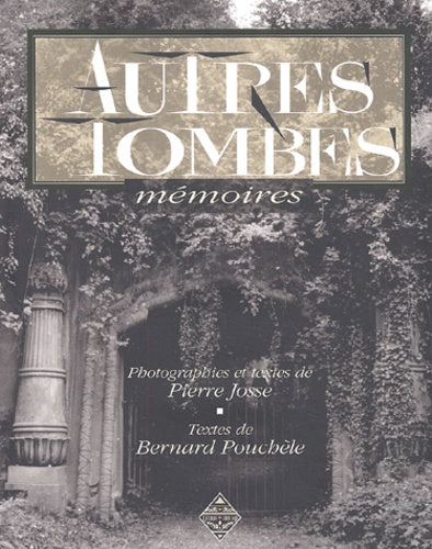 Autres tombes : Mémoires