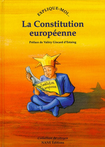 Explique-moi... la Constitution européenne