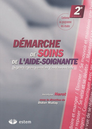 La démarche de soins de l'aide-soignante