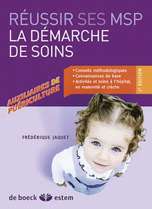 La démarche de soins de l'auxiliaire de puériculture