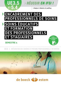 UE 3.5 et 5.4 - Encadrement des professionnels de soins ; Soins éducatifs et formation des professionnels et stagiaires: Semestre 4 (2e année)