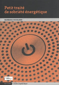 Petit traité de sobriété énergétique