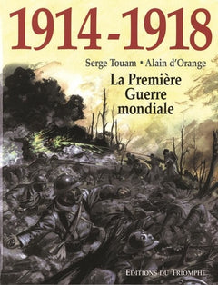 1914-1918 La Première Guerre Mondiale