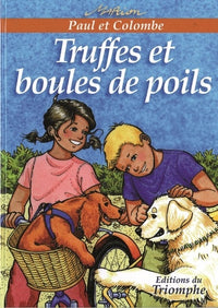 Truffes et Boules de Poils, tome 9