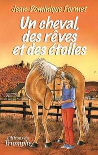 Un cheval, des rêves et des étoiles