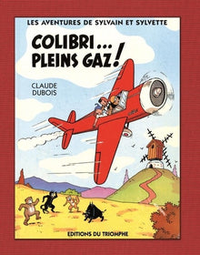 Colibri... plein gaz !