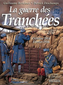 La guerre des tranchées