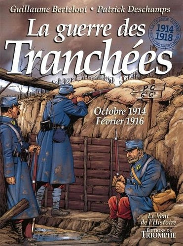 La guerre des tranchées