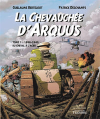 La Chevauchée d'Arquus tome 1