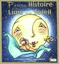 Petite histoire de la lune et du soleil