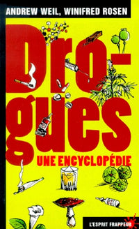 Drogues, une encyclopédie