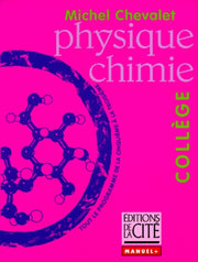 Physique/Chimie Collège (Ancienne Edition)