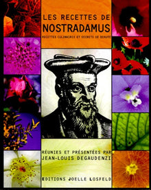 Les recettes de Nostradamus
