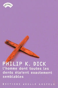 L'homme dont toutes les dents étaient exactement semblables