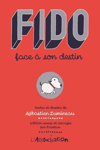 Fido face à son destin