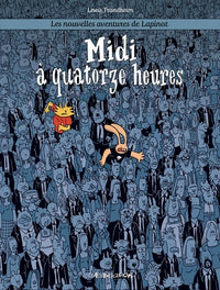 Midi à quatorze heures - Lapinot 7