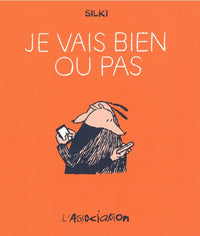 Je vais bien ou pas