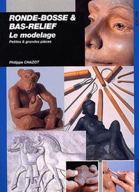 Rondes, bosses et bas relief : modelage
