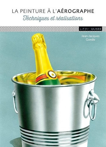 La peinture à l'aérographe