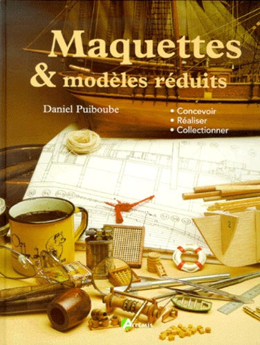 Maquettes et modèles réduits