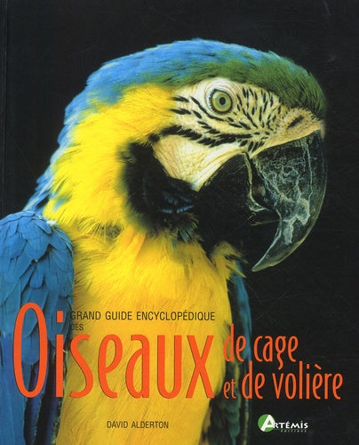 Guide encyclopédique oiseaux de cage