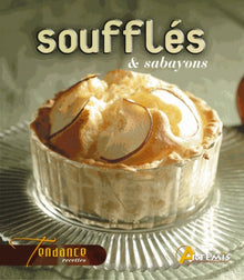 Soufflés & sabayons