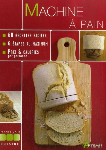 Machine à pain : Nouvelles recettes