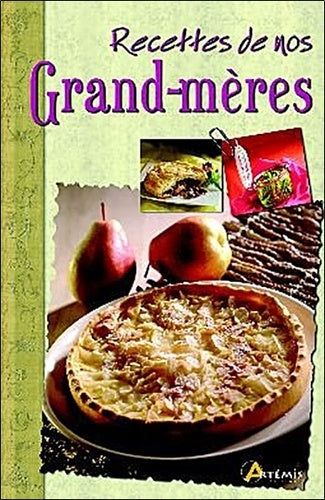 Recettes de nos grand-mères