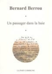 Un Passager Dans La Baie
