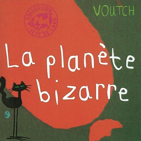 La Planète bizarre