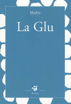 La glu