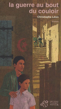 La guerre au bout du couloir
