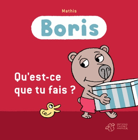 Boris, Qu'est-ce que tu fais ?