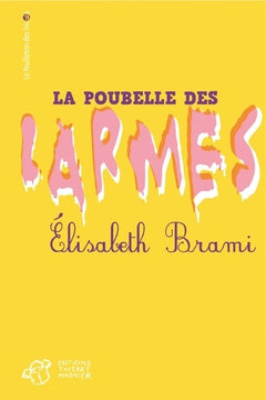 La poubelle des larmes