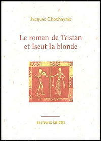 Roman de Tristan et Iseut la blonde